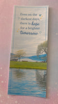 Inspirational Bookmark | Hope Quote Bookmark | Motivational Gift | Aesthetic Lake Bookmark | Gift for Reader