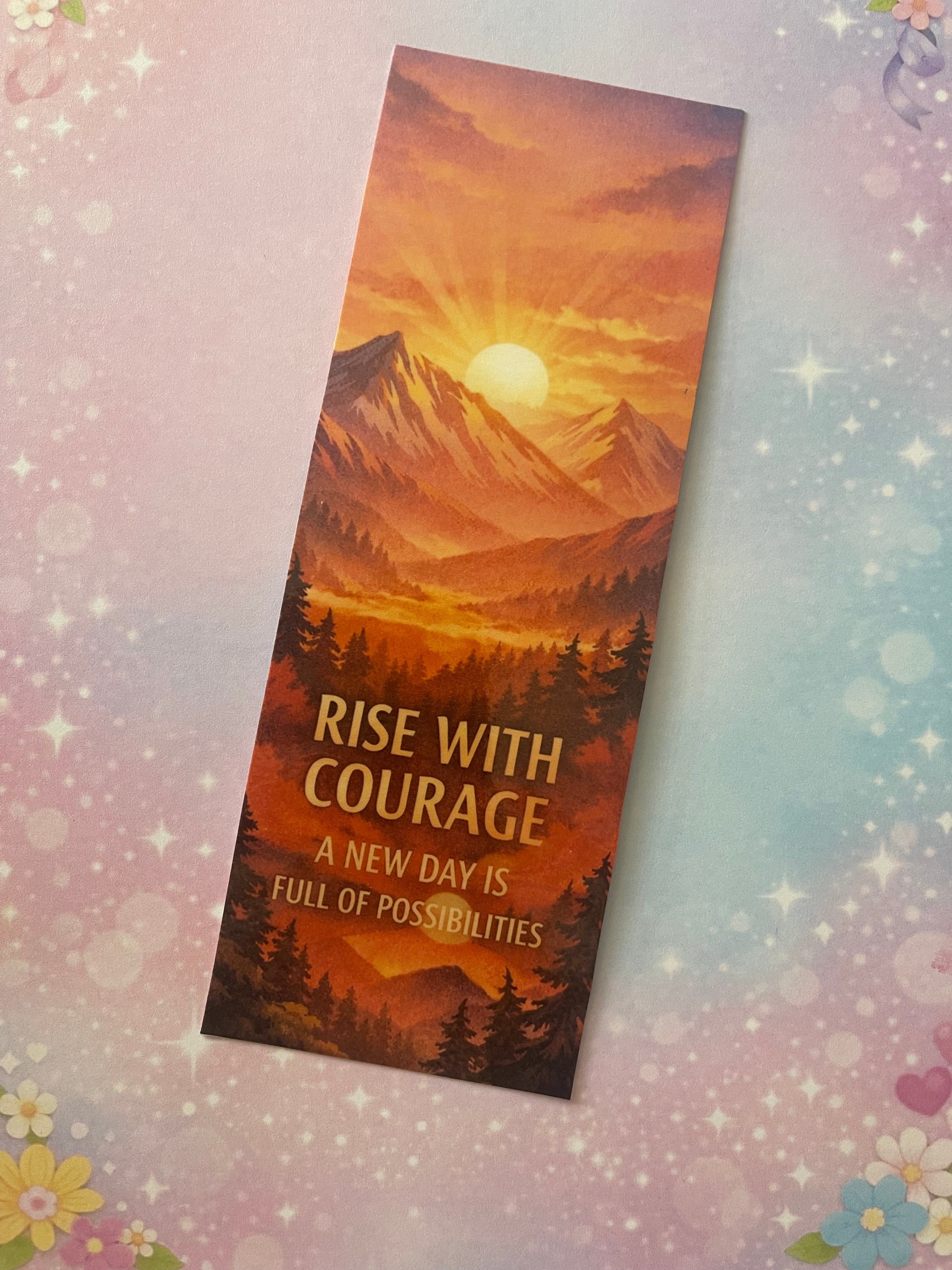 Inspirational Bookmark, Sunrise Mountain Quote Bookmark, Positive Reading Gift, Handmade Bookmarks